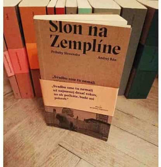 Andrej Bán: Slon na Zemplíne