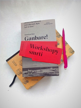 Katarzyna Boni: Ganbare! Workshopy smrti