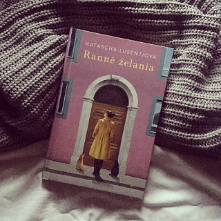 Natascha Lusentiová: Ranné želania