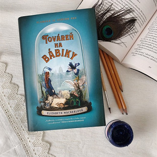 Elizabeth Macneal: Továreň na bábiky 