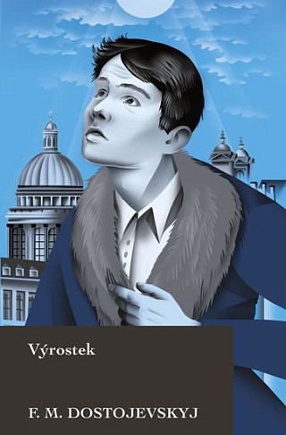 F.M. Dostojevskij: Výrastok