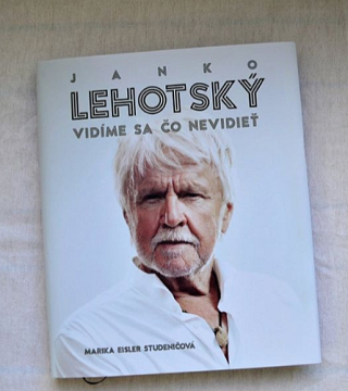 Marika Studeničová: Ján Lehotský: Vidíme sa čo nevidieť
