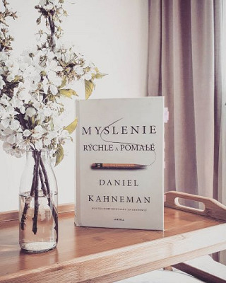 Daniel Kahneman: Myslenie rýchle a pomalé