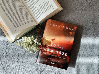 Charles Martin: Zošli nám dážď 