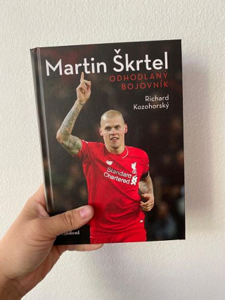 Richard Kozohorský: Martin Škrtel - Odhodlaný bojovník