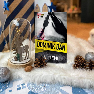 Dominik Dán: V tieni