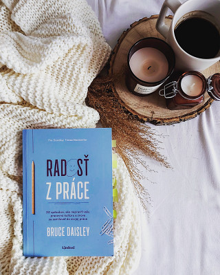 Bruce Daisley: Radosť z práce