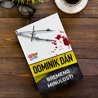 Dominik Dán: Bremeno minulosti