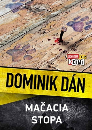 Obálka knihy Mačacia stopa (Dominik Dán)