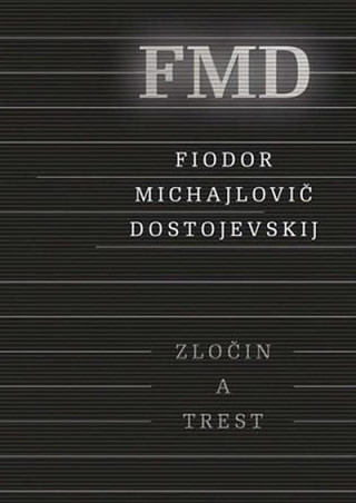 Obálka knihy Zločin a trest - Fjodor Michajlovič Dostojevskij