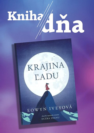 Obálka knihy Krajina ľadu (Eowyn Iveyová)