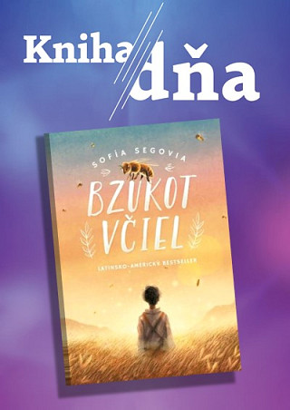 Obálka knihy Bzukot včiel (Sofía Segovia)