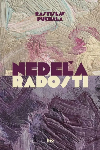 RASTISLAV PUCHALA - Nedeľa radosti