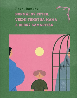 PAVOL RANKOV - Normálny Peter, veľmi tehotná mama a dobrý samaritán