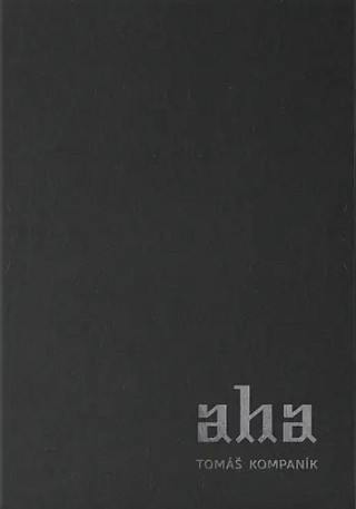 Kniha AHA Tomáš Kompaník