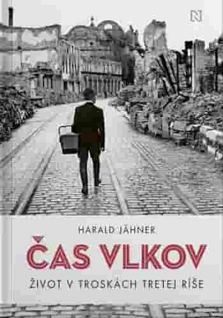 Obálka knihy Čas vlkov - Harald Jähner