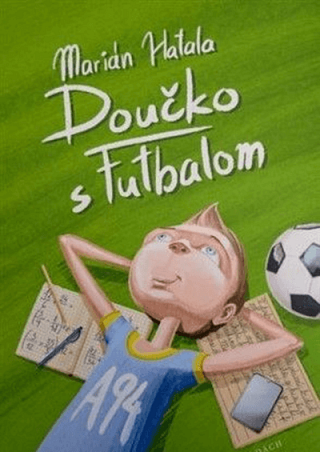 Kniha Doučko s futbalom (Marián Hatala)