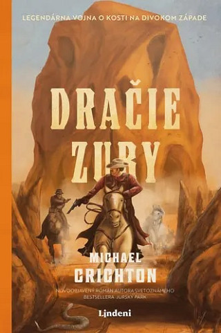 Obálka knihy Dračie zuby (Michael Crichton)