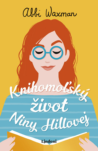 Obálka knihy Knihomoľský život Niny Hillovej od Abbi Waxman