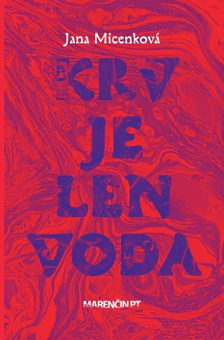 jana micenková krv je len voda 