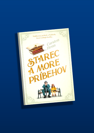 Kniha Starec a more príbehov (Carsten Henn)
