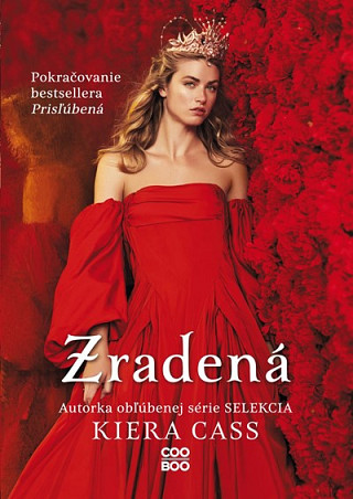 Obálka knihy Zradená (Kiera Cass)