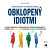 Obklopený idiotmi