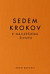 Sedem krokov k najlepšiemu životu