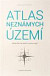 Atlas neznámych území