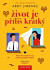 Život je příliš krátký