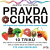 Pravda o cukru