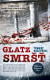 Glatz 3: Smršť