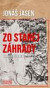 Zo starej záhrady