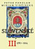 Slovenské dejiny III