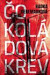 Čokoládová krev