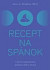 Recept na spánok