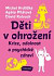 Děti v ohrožení