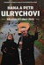 Hana a Petr Ulrychovi - půlstoletí 1964-2014