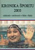 Kronika športu 2003