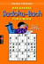 Das Große Sudoku-Buch Für Kinder. Über 150 Knifflige Zahlenrätsel