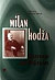 Milan Hodža - Statesman and Politician