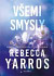 Všemi smysly