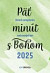 Päť minút s Bohom (2025)