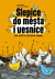Slepice do města i vesnice