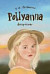 Pollyanna dospieva
