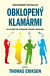 Obklopený klamármi