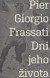 Pier Giorgio Frassati - Dni jeho života