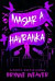 Mäsiar a Havranka - Vražedne dobrá romantická trilógia 1