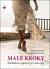 Malé kroky - Každodenní inspirace pro maminky