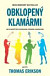 Obklopený klamármi